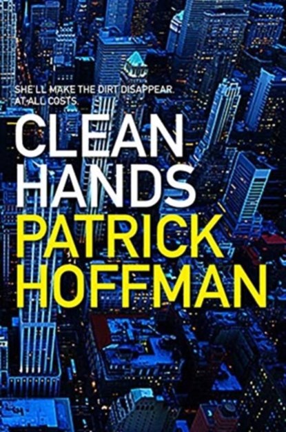Clean Hands, Patrick Hoffman - Paperback - 9781611854626