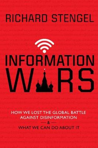 Information Wars, Richard (Author) Stengel - Paperback - 9781611854688