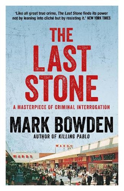 The Last Stone, Mark Bowden - Paperback - 9781611854855