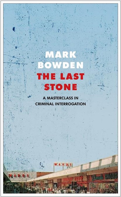 The Last Stone, Mark Bowden - Paperback - 9781611854862