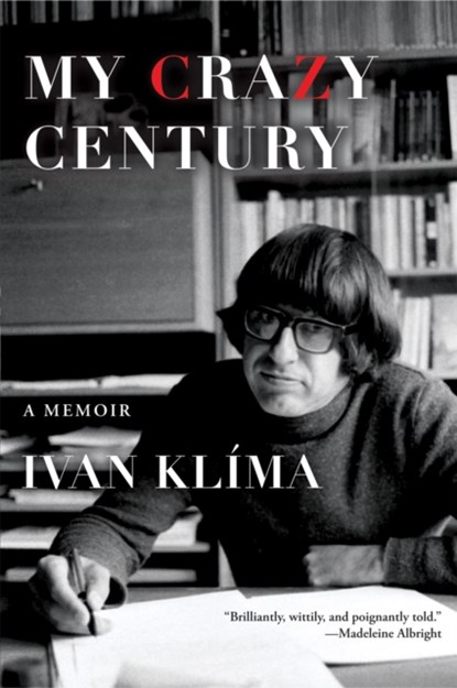 My Crazy Century, Ivan Klima - Paperback - 9781611855708