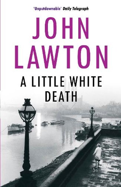 A Little White Death, John Lawton - Paperback - 9781611855890
