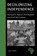 Decolonizing Independence, Lynn Schler - Paperback - 9781611864403