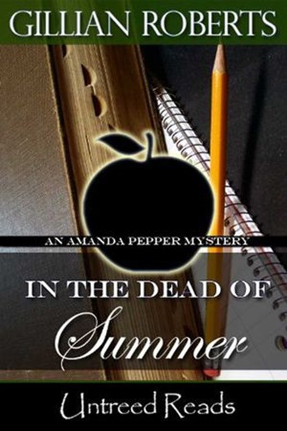 In the Dead of Summer, Gillian Roberts - Ebook - 9781611873702