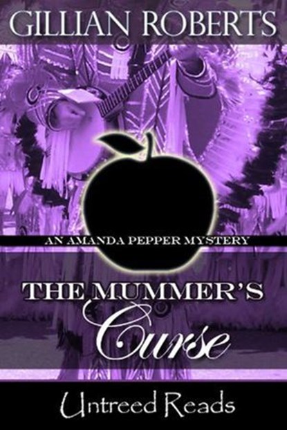 The Mummer's Curse (An Amanda Pepper Mystery), Gillian Roberts - Ebook - 9781611874150