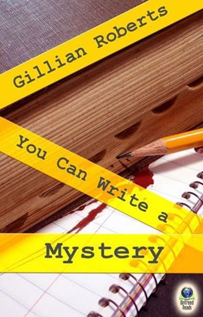 You Can Write a Mystery, Gillian Roberts - Ebook - 9781611876505