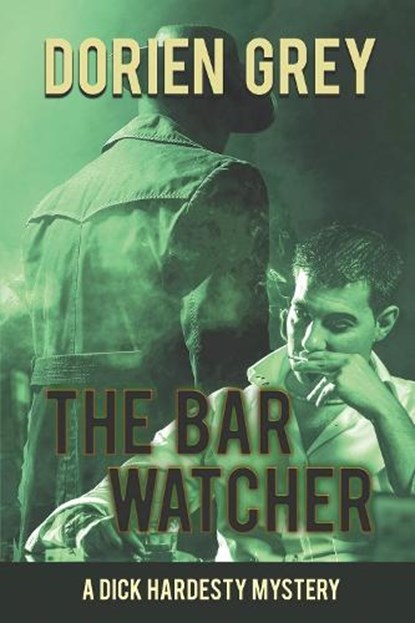 The Bar Watcher, Dorien Grey - Paperback - 9781611878028
