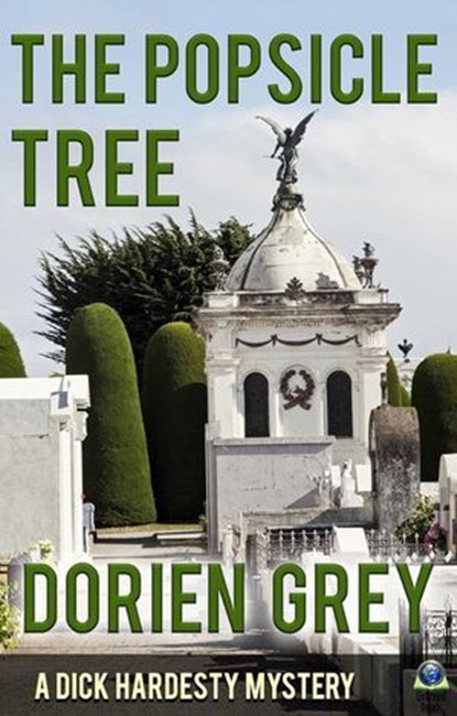 The Popsicle Tree, Dorien Grey - Ebook - 9781611878561