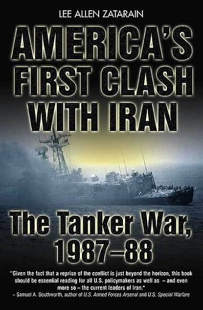 America's First Clash with Iran, Lee Allen Zatarain - Ebook - 9781612000336
