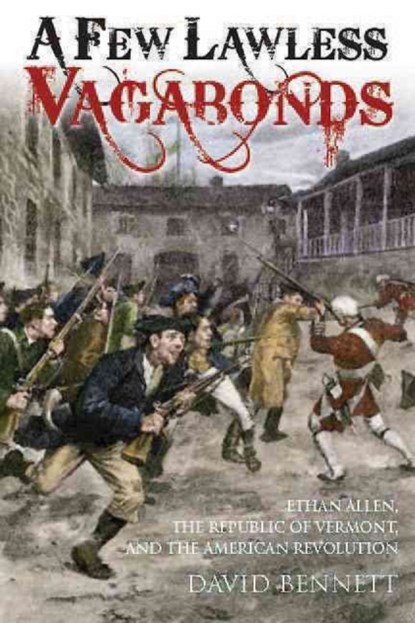 A Few Lawless Vagabonds, David Bennett - Gebonden - 9781612002408