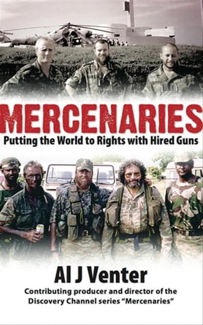 Mercenaries, Al J. Venter - Ebook - 9781612002453