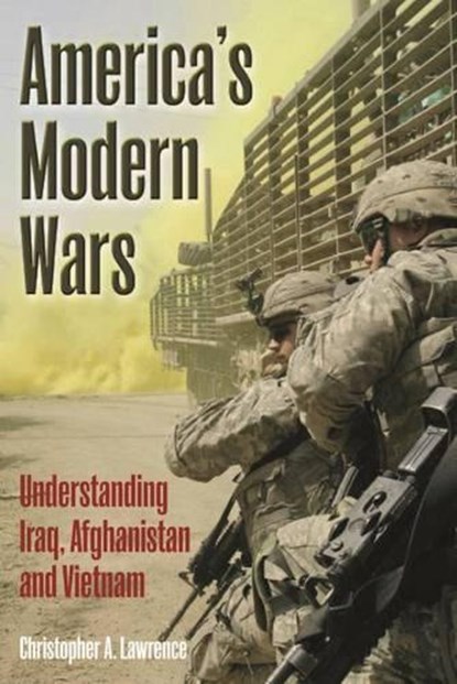 America'S Modern Wars, Christopher A. Lawrence - Gebonden - 9781612002781