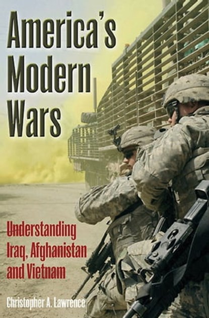 America's Modern Wars, Christopher A. Lawrence - Ebook - 9781612002798