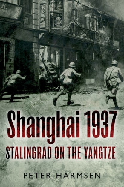 Shanghai 1937, Peter Harmsen - Paperback - 9781612003092