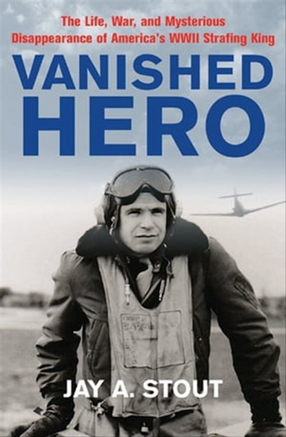 Vanished Hero, Jay A. Stout - Ebook - 9781612003962