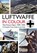 The Luftwaffe in Colour, Christophe Cony ; Jean-Louis Roba - Paperback - 9781612004082