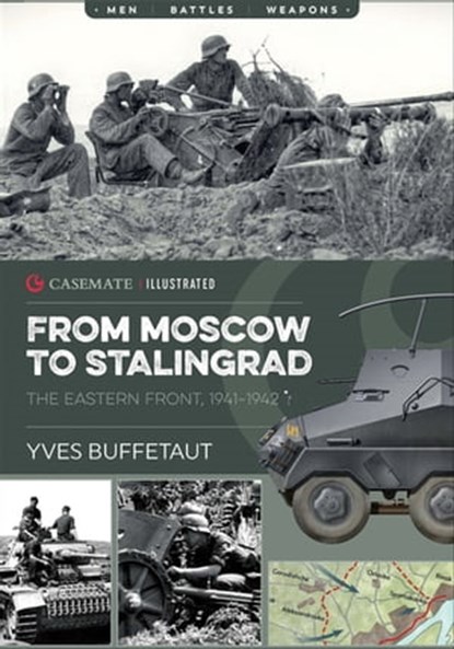 From Moscow to Stalingrad, Yves Buffetaut - Ebook - 9781612006109