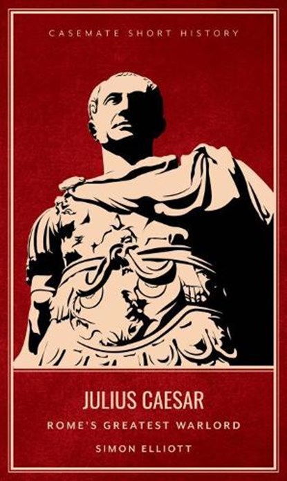 Julius Caesar, Simon Elliott - Gebonden - 9781612007090