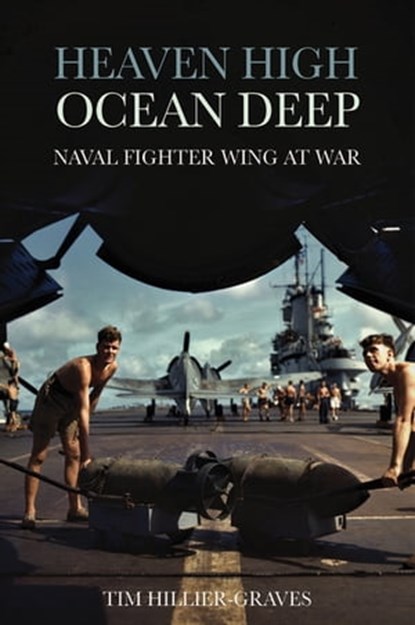 Heaven High, Ocean Deep, Tim Hillier-Graves - Ebook - 9781612007564