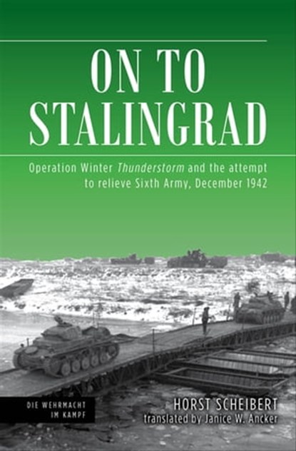 On to Stalingrad, Horst Scheibert - Ebook - 9781612008073