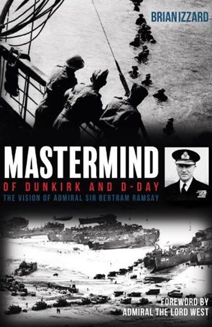 Mastermind of Dunkirk and D-Day, IZZARD,  Brian - Gebonden - 9781612008387