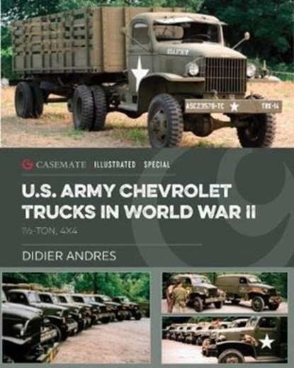 U.S. Army Chevrolet Trucks in World War II, Didier Andres - Gebonden - 9781612008639