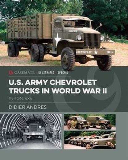 U.S. Army Chevrolet Trucks in World War II, Didier Andres - Ebook - 9781612008646