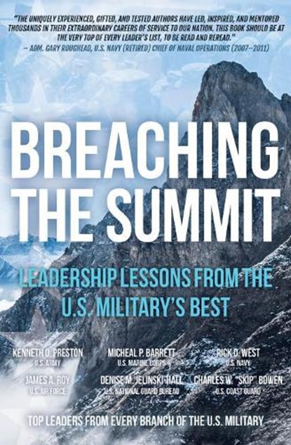 Breaching the Summit, Kenneth O. Preston ; Micheal P. Barrett ; Rick D. West ; James Roy ; Denise M. Jelinski-Hall ; Charles W. "Skip" Bowen - Gebonden - 9781612008714
