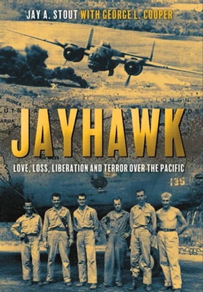 Jayhawk, Jay A. Stout ; George L. Cooper - Ebook - 9781612008844