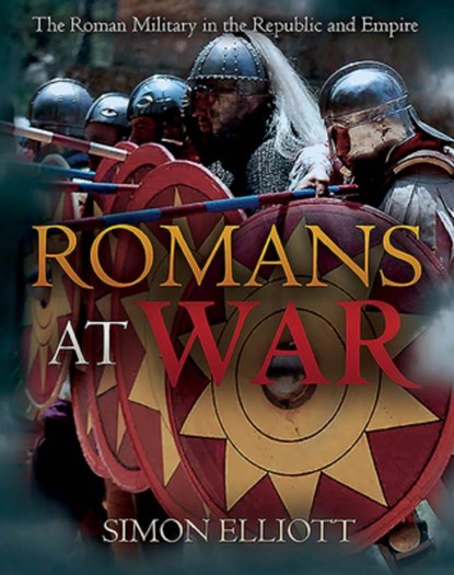 Romans at War, Simon Elliott - Gebonden - 9781612008851
