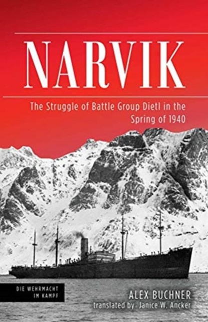 Narvik, Alex Buchner ; Janice Ancker - Gebonden - 9781612009179