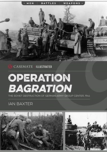 Operation Bagration, Ian Baxter - Paperback - 9781612009230