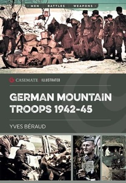 German Mountain Troops 1942–45, Yves Béraud - Ebook - 9781612009476