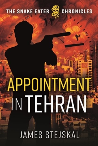 Appointment in Tehran, James Stejskal - Gebonden - 9781612009667