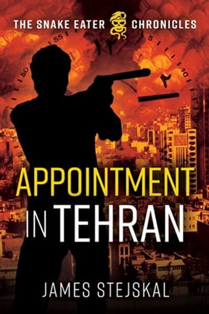 Appointment in Tehran, James Stejskal - Ebook - 9781612009674
