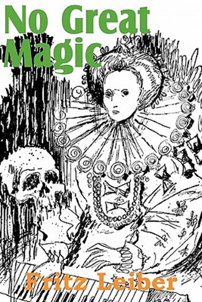 No Great Magic, Fritz Leiber - Paperback - 9781612031859