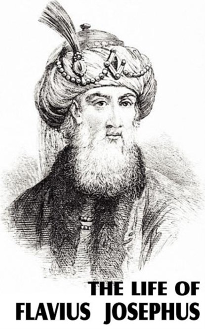 The Life of Flavius Josephus, Flavius Josephus - Paperback - 9781612034195