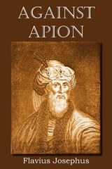 Against Apion - Flavius Josephus - 9781612034454