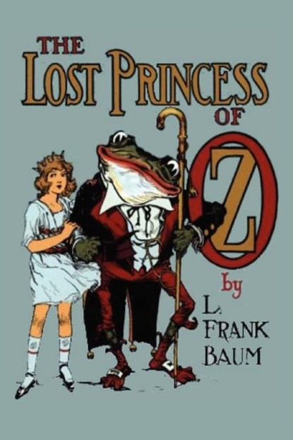 The Lost Princess of Oz, L Frank Baum - Paperback - 9781612035710