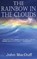 The Rainbow in the Clouds, John Macduff - Paperback - 9781612037387