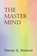 The Master Mind, DUMONT,  Theron Q - Paperback - 9781612038674