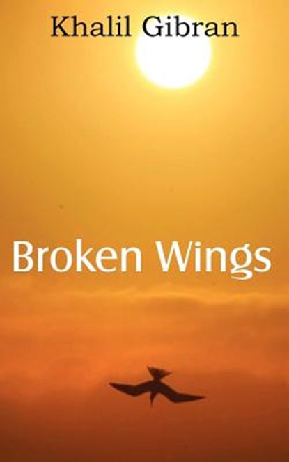 Broken Wings, Kahlil Gibran - Paperback - 9781612039916