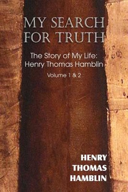 My Search for Truth, Harry Thomas Hamblin - Paperback - 9781612039978