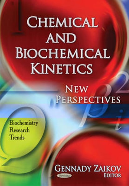Chemical & Biochemical Kinetics, ZAIKOV,  Gennady - Paperback - 9781612092249