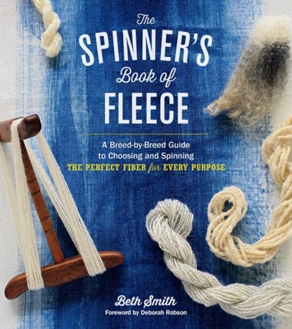 The Spinner's Book of Fleece, Beth Smith - Gebonden - 9781612120393