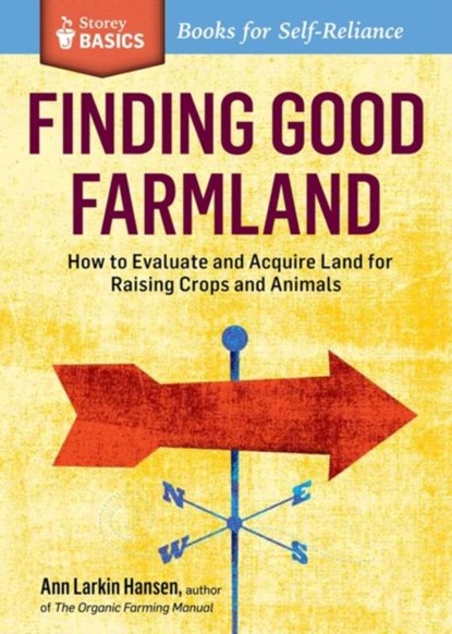 Finding Good Farmland, Ann Larkin Hansen - Paperback - 9781612120867