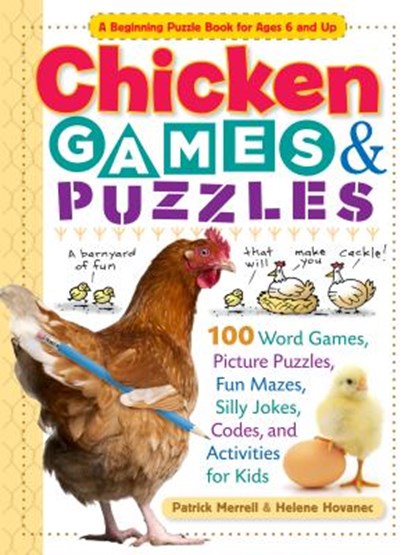Chicken Games & Puzzles, Helene Hovanec ; Patrick Merrell - Paperback - 9781612120874