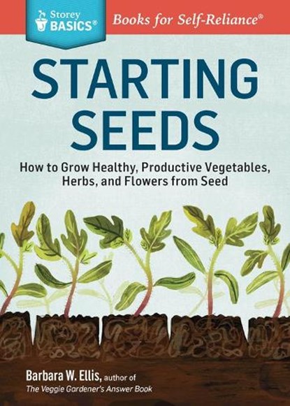 Starting Seeds, Barbara W. Ellis - Paperback - 9781612121055