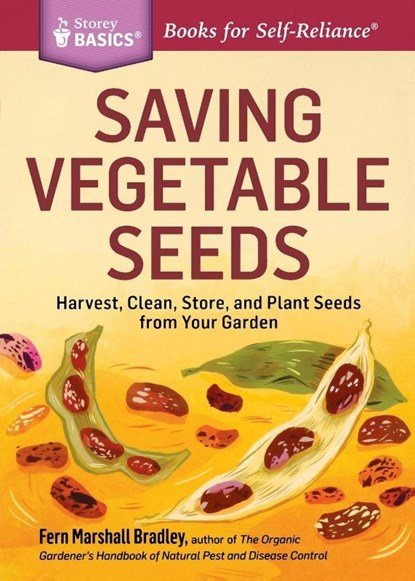 Saving Vegetable Seeds, Fern Marshall Bradley - Paperback - 9781612123639