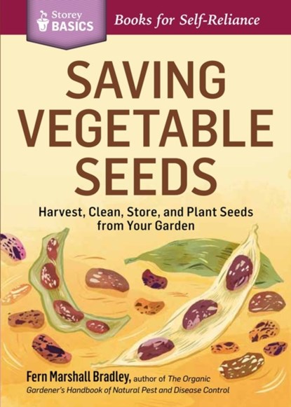 Saving Vegetable Seeds, Fern Marshall Bradley - Paperback - 9781612123639
